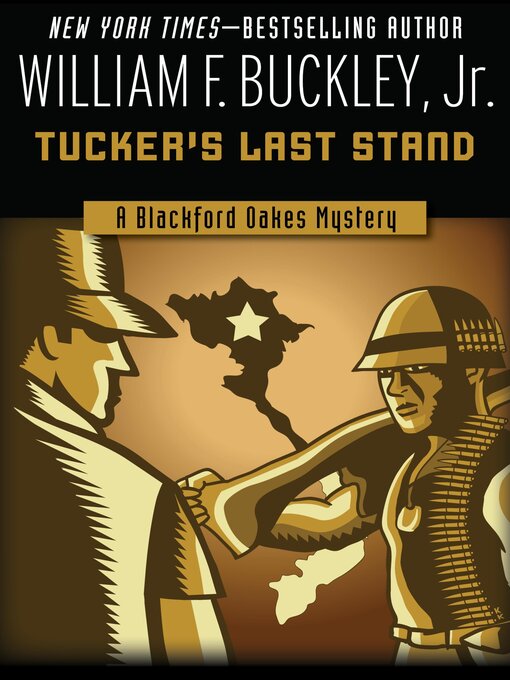Title details for Tucker's Last Stand by William F. Buckley - Available